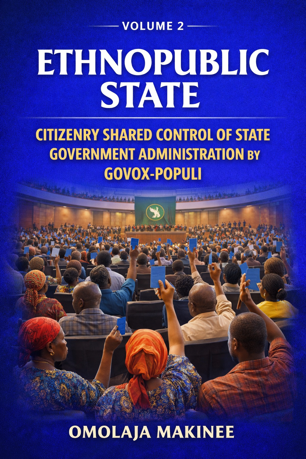 Volume 2: Ethnopublic State